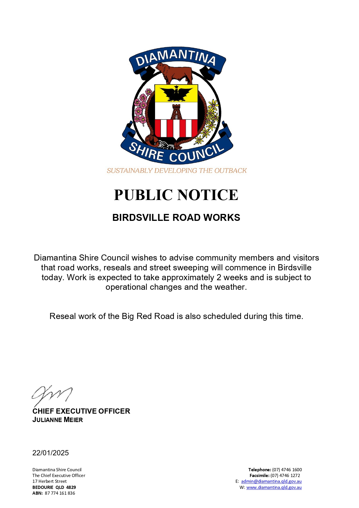 PUBLIC NOTICE
BIRDSVILLE ROAD WORKS